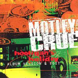 Mötley Crüe : Hooligan's Holiday